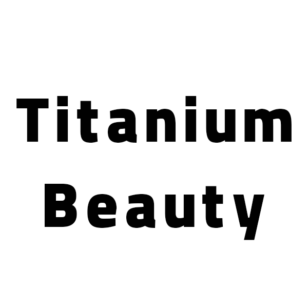 تیتانیوم بیوتی | Titanium Beauty